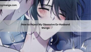 How to Reject My Obsessive Ex-Husband Manga