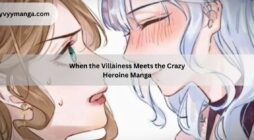 When the Villainess Meets the Crazy Heroine Manga