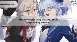 How VyvyManga Competes with Official Manga Reading Platforms