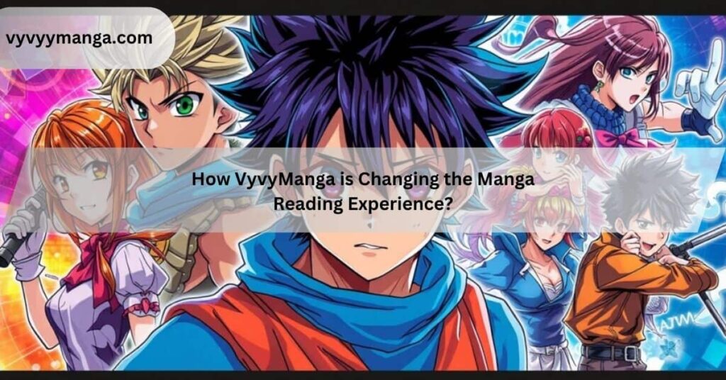 How VyvyManga is Changing the Manga Reading Experience