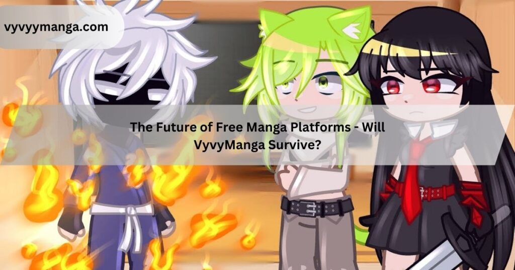 The Future of Free Manga Platforms - Will VyvyManga Survive